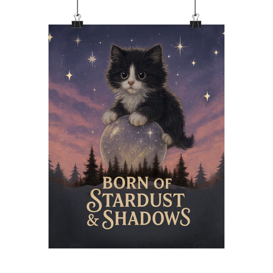 Born of Stardust & Shadows - Cat Art Poster