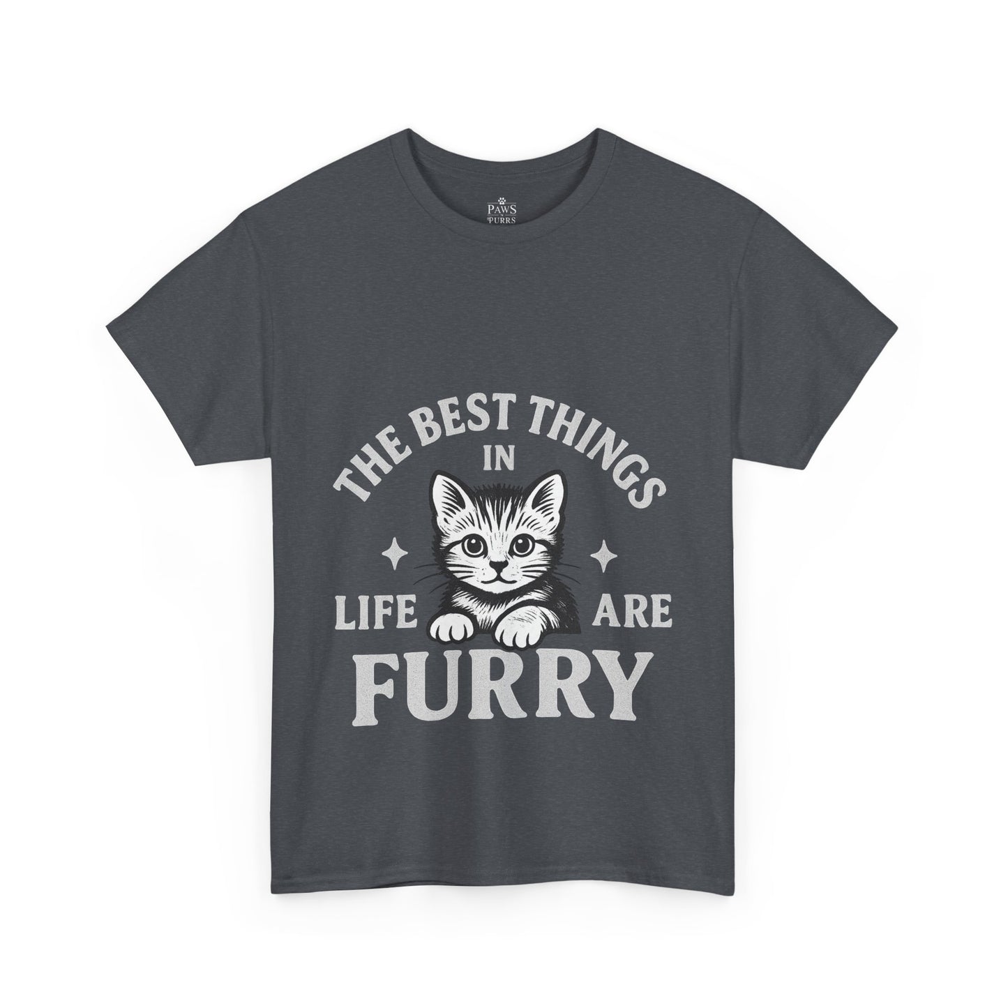 The Best Things in Life are Furry - Classic Cat Unisex T-Shirt