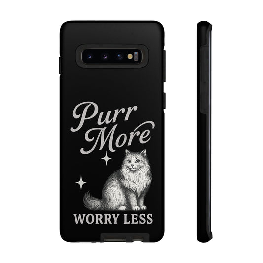 Purr More, Worry Less – Cat Phone Case