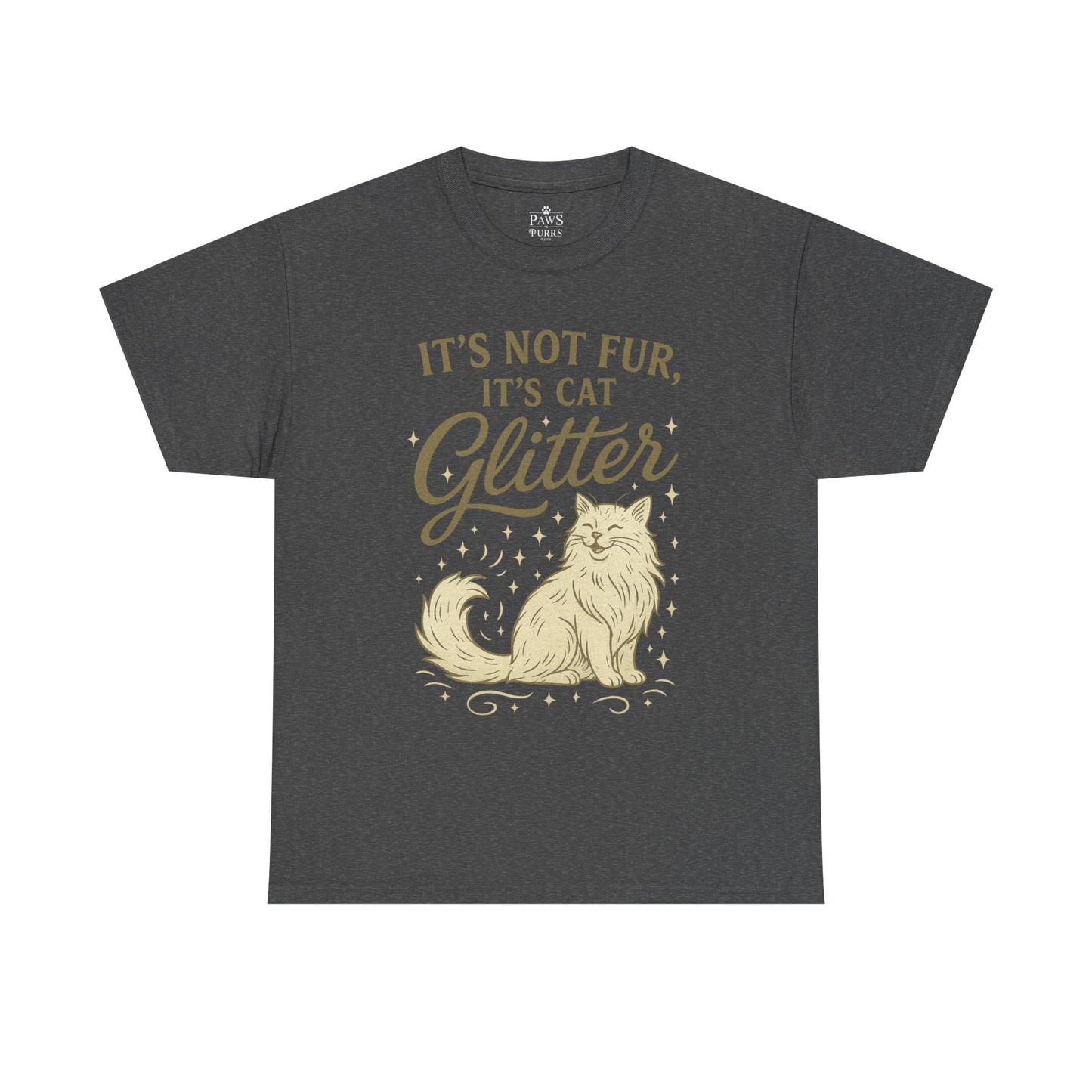 It's Not Fur, It's Cat Glitter - Classic Unisex T-Shirt