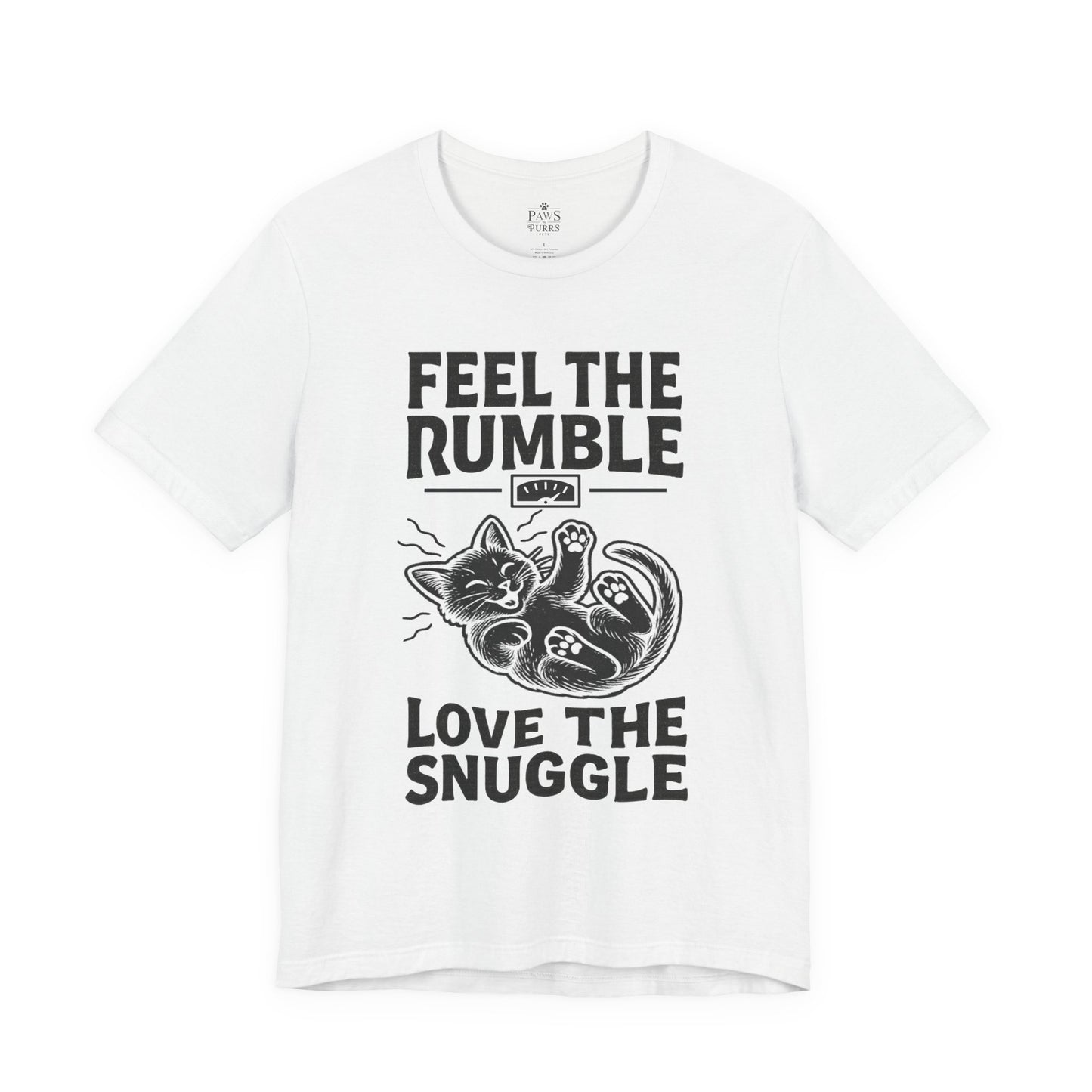 Feel the Rumble, Love the Snuggle – Cat Soft Unisex T-Shirt