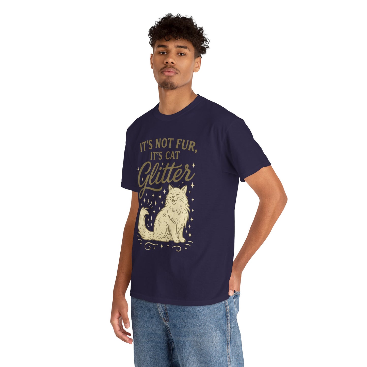 It's Not Fur, It's Cat Glitter - Classic Unisex T-Shirt