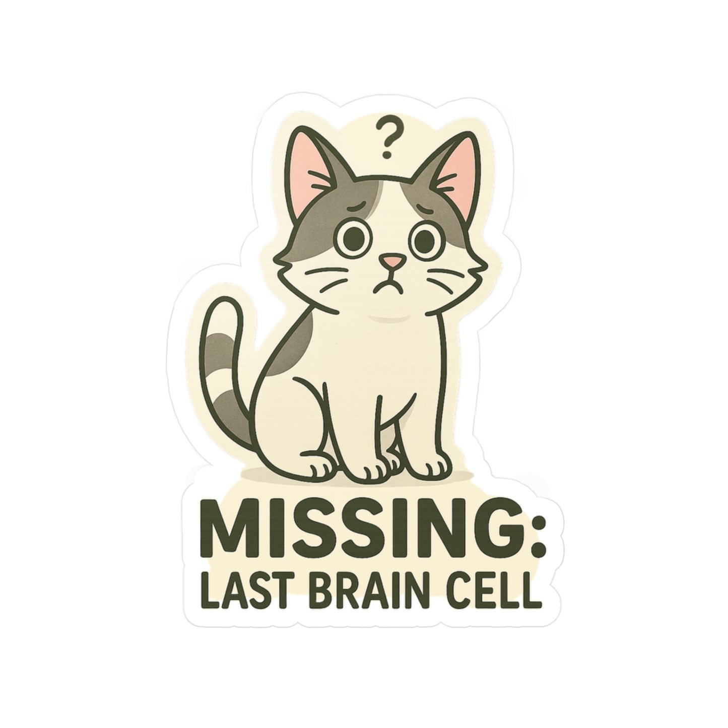 Missing: Last Brain Cell - Cat Sticker