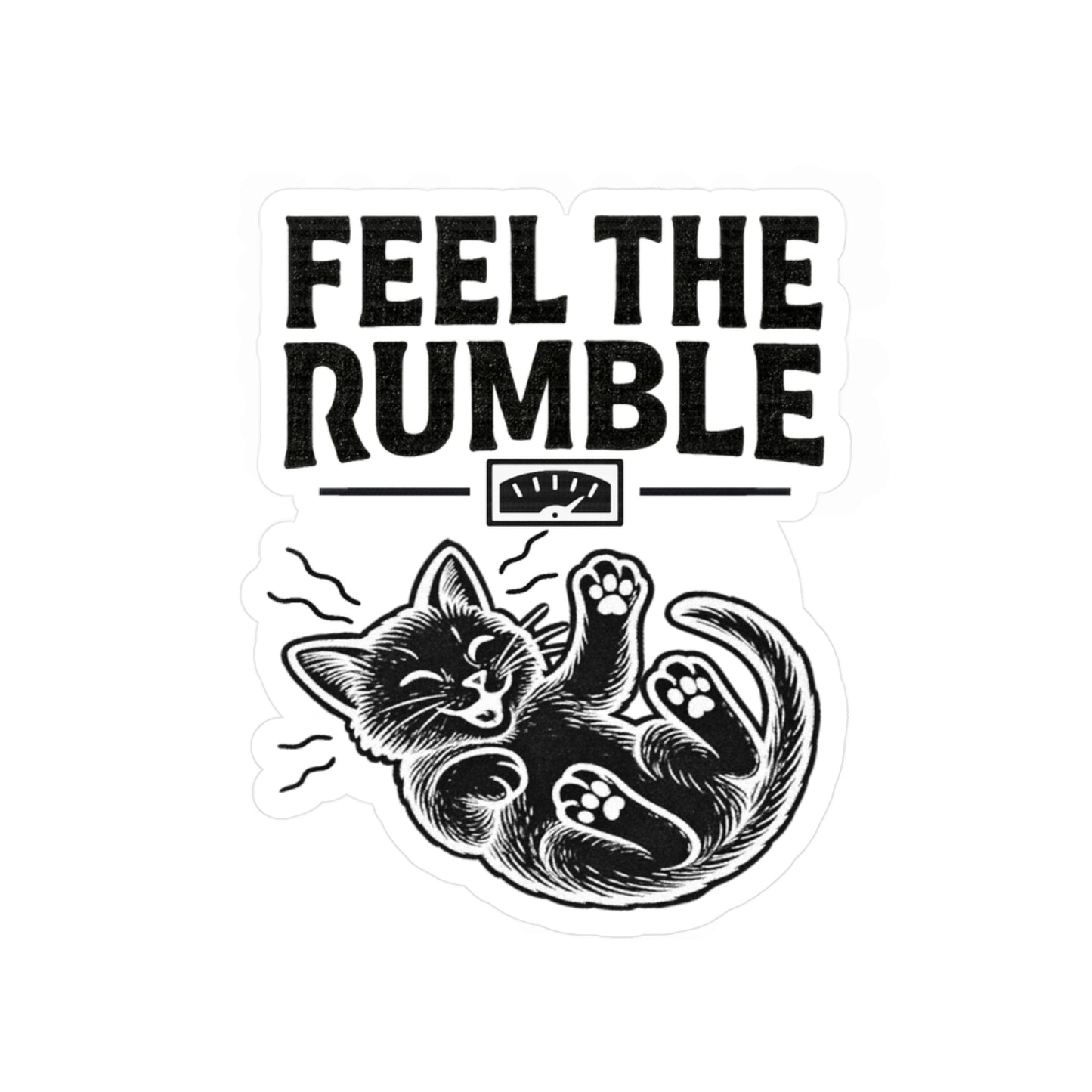 Feel the Rumble - Cat Sticker