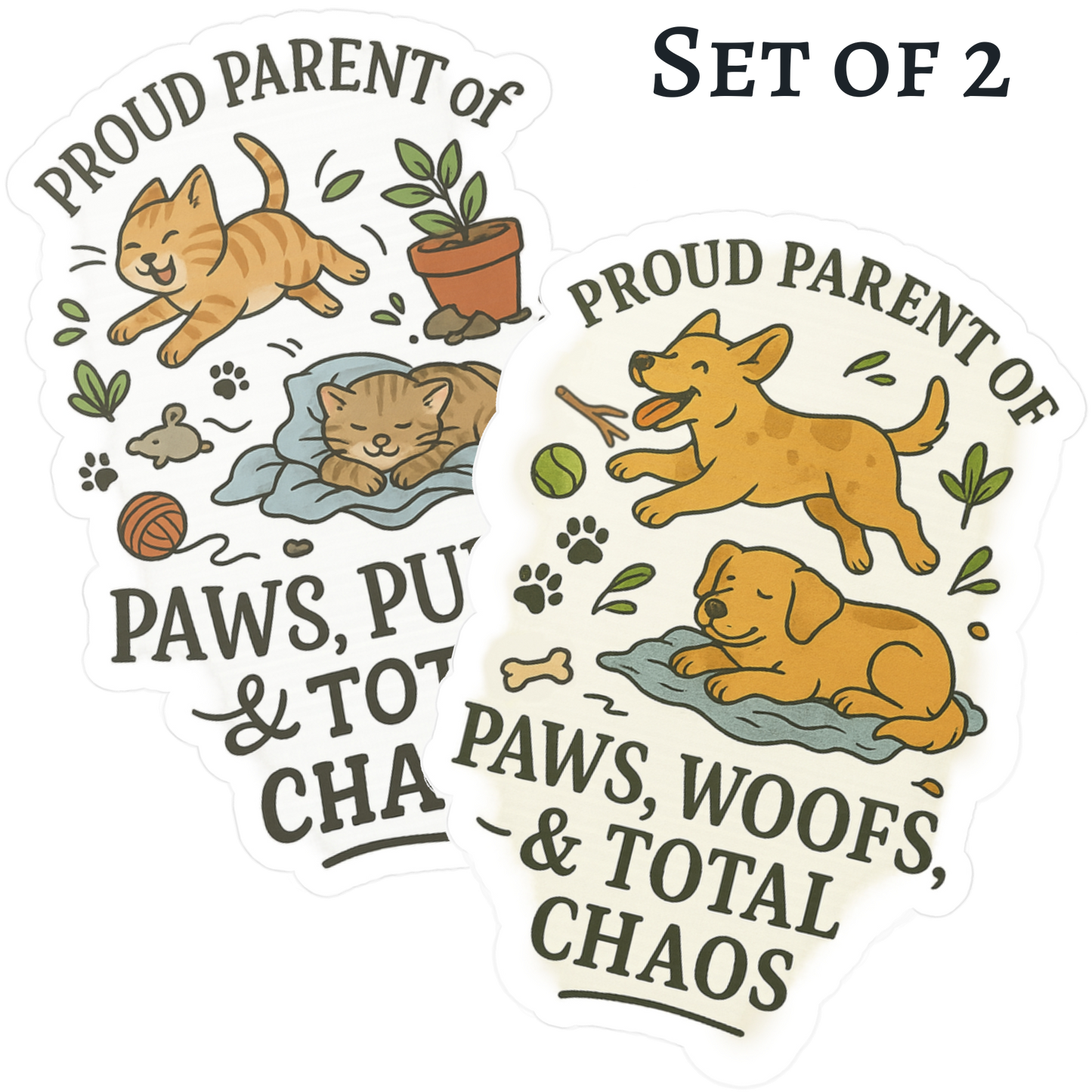 Proud Parent of.. Cats & Dogs - Pet Sticker