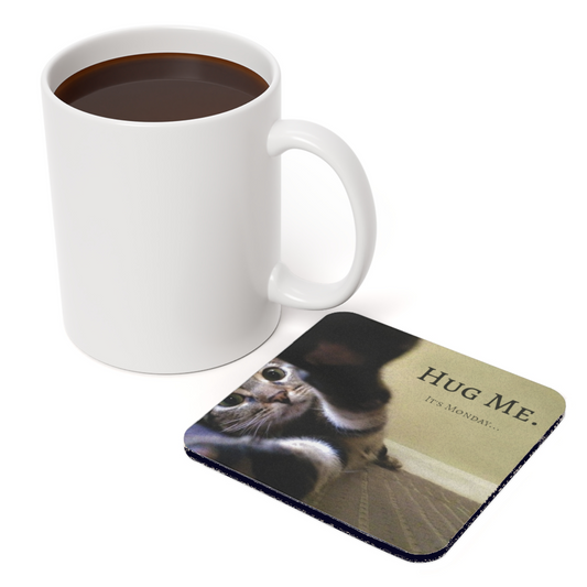 Hug Me. It's Monday... - Neoprene 4" Cat Coasters