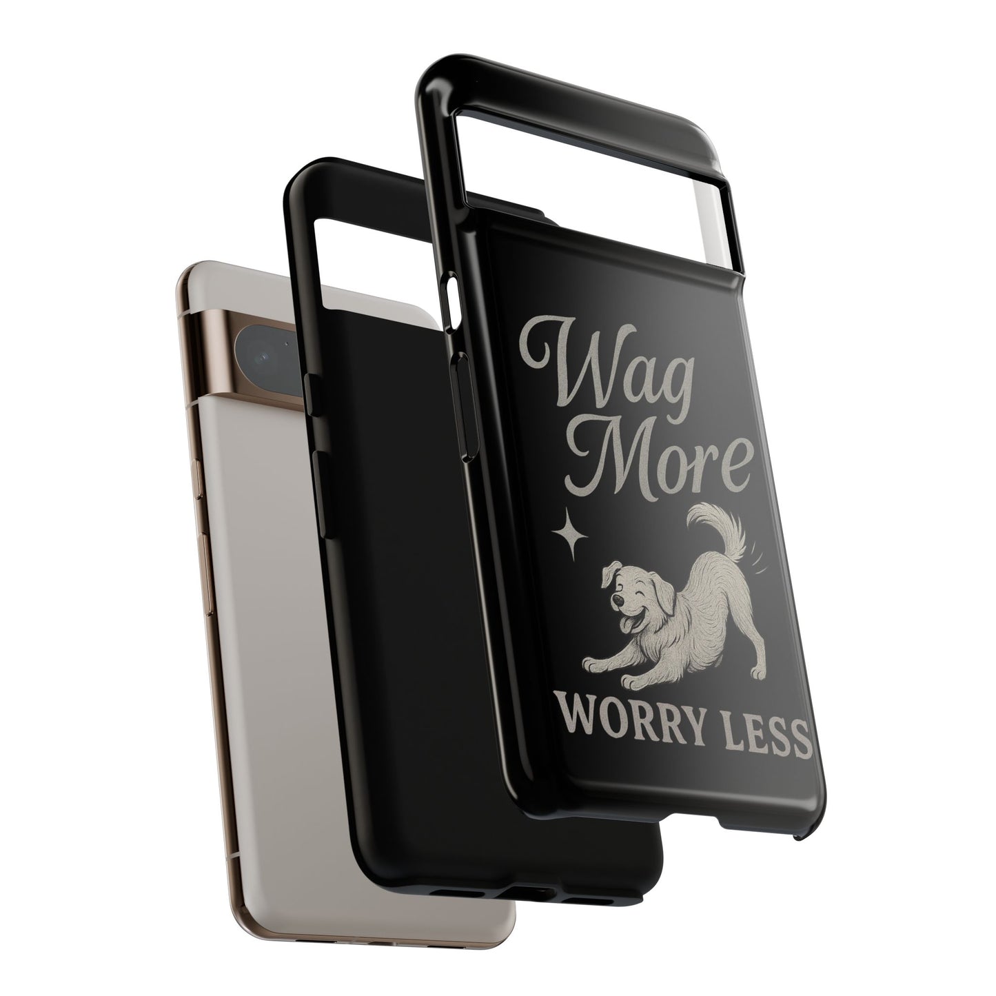 Wag More, Worry Less – Dog Phone Case