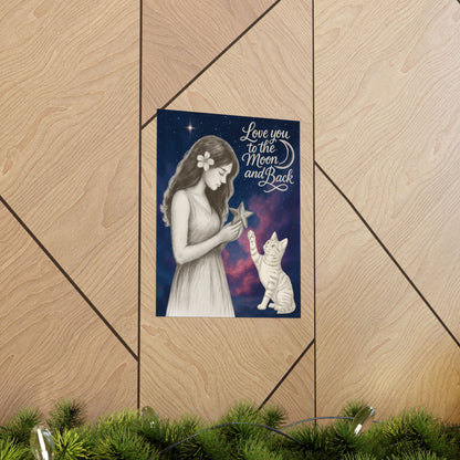 Love You to the Moon & Back - Cat Art Poster