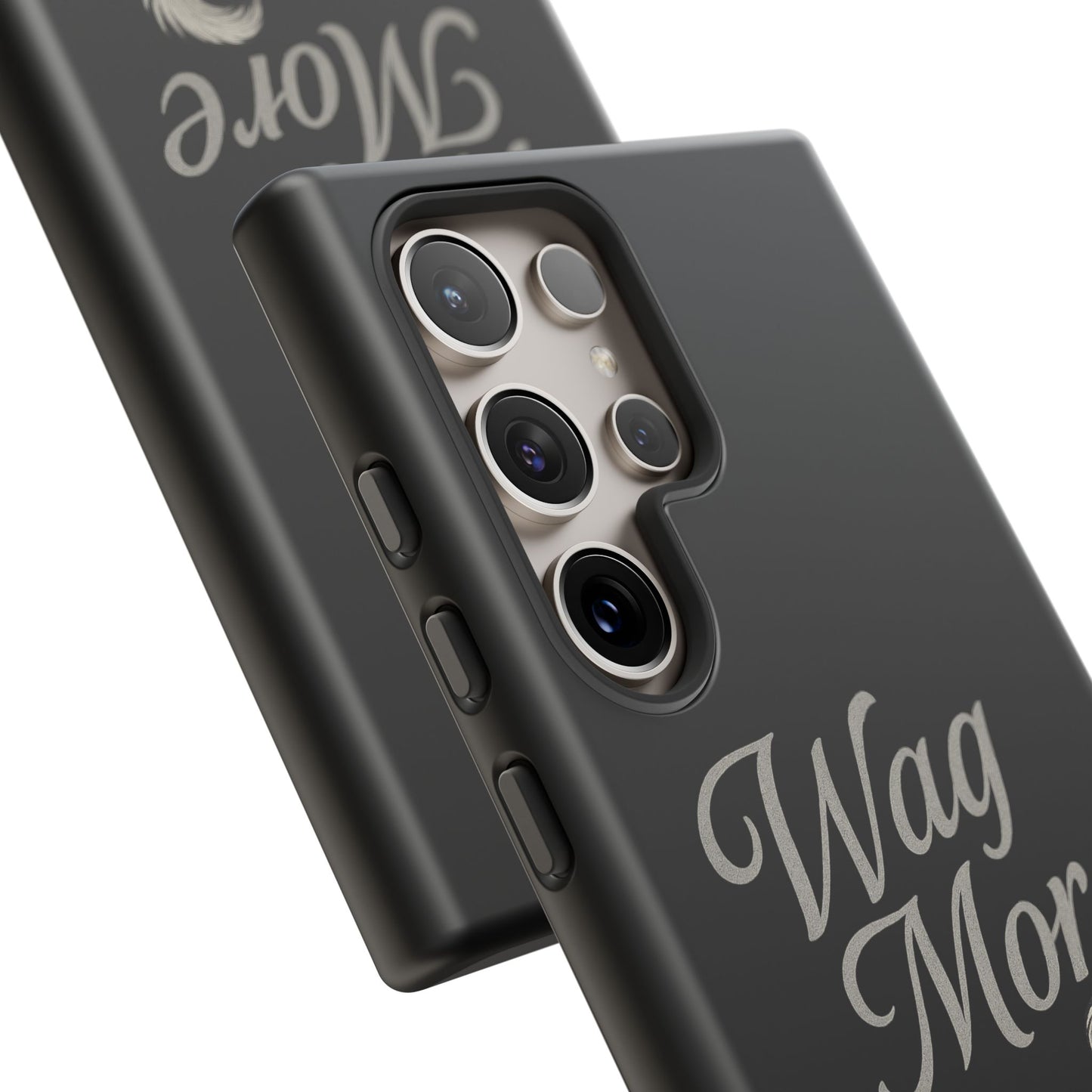 Wag More, Worry Less – Dog Phone Case
