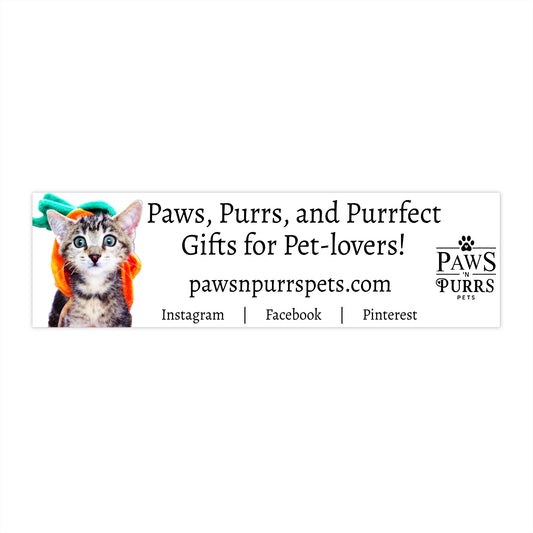 Paws N Purrs Pets Cute Cat Bumper Sticker - Paws, Purrs, and Purrfect Gifts for Pet Lovers