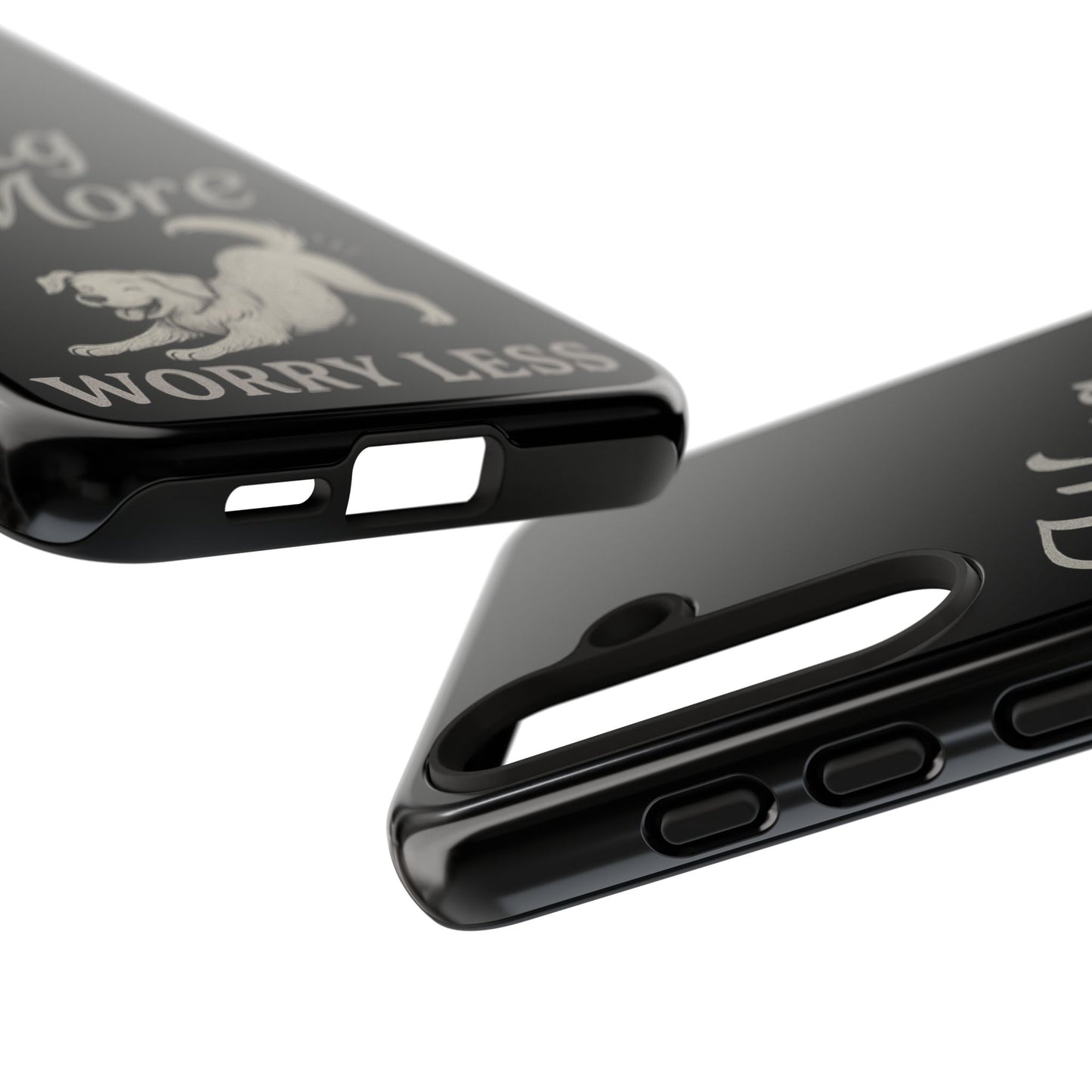 Wag More, Worry Less – Dog Phone Case