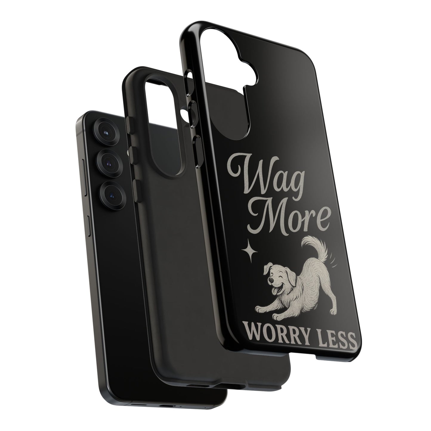 Wag More, Worry Less – Dog Phone Case