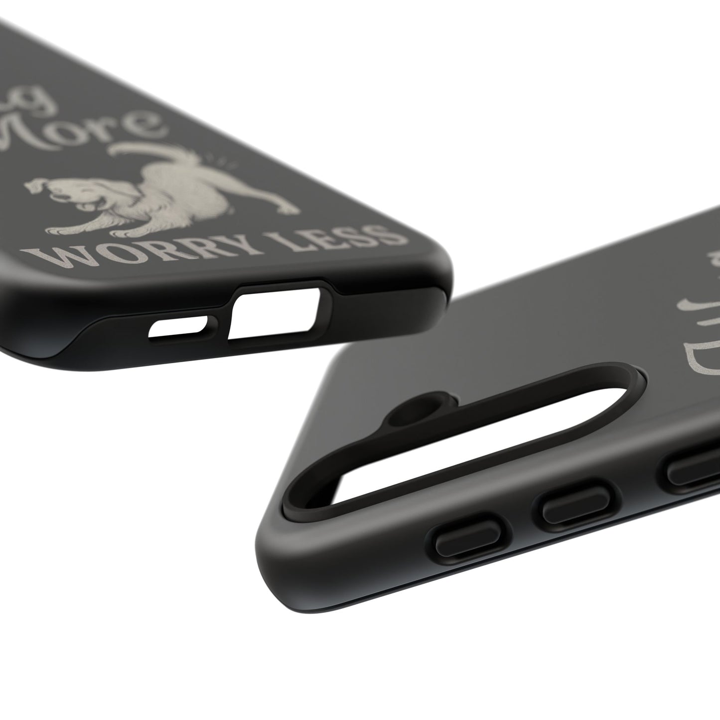 Wag More, Worry Less – Dog Phone Case