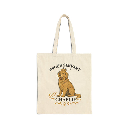 Personalized Proud Servant to the Royal Canine – Custom Dog Name Tote Bag