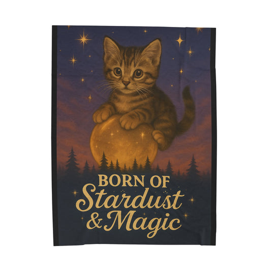 Born of Stardust & Magic - Velveteen Blanket