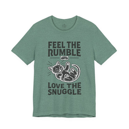 Feel the Rumble, Love the Snuggle – Cat Soft Unisex T-Shirt