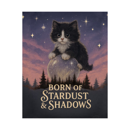 Born of Stardust & Shadows - Cat Art Poster