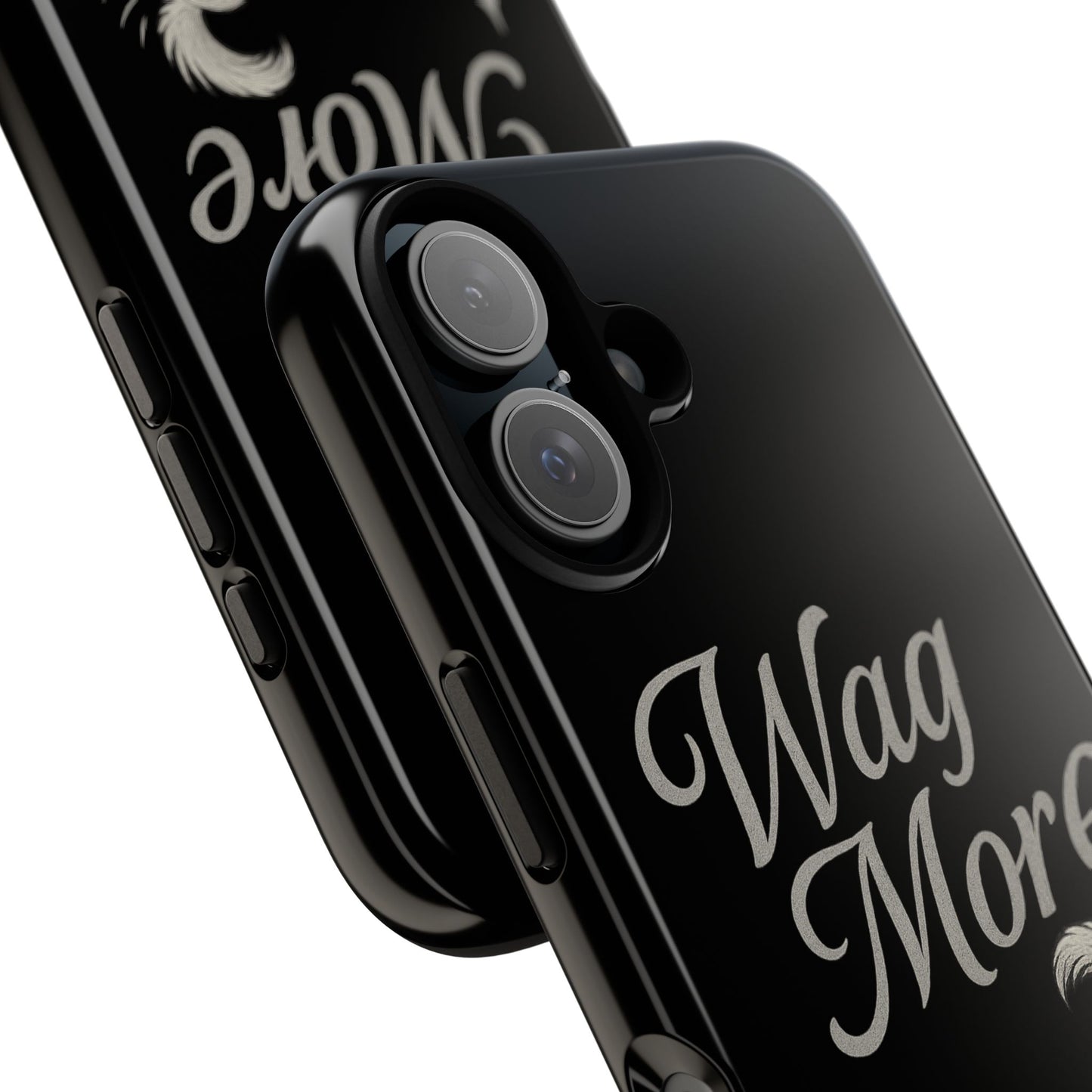 Wag More, Worry Less – Dog Phone Case