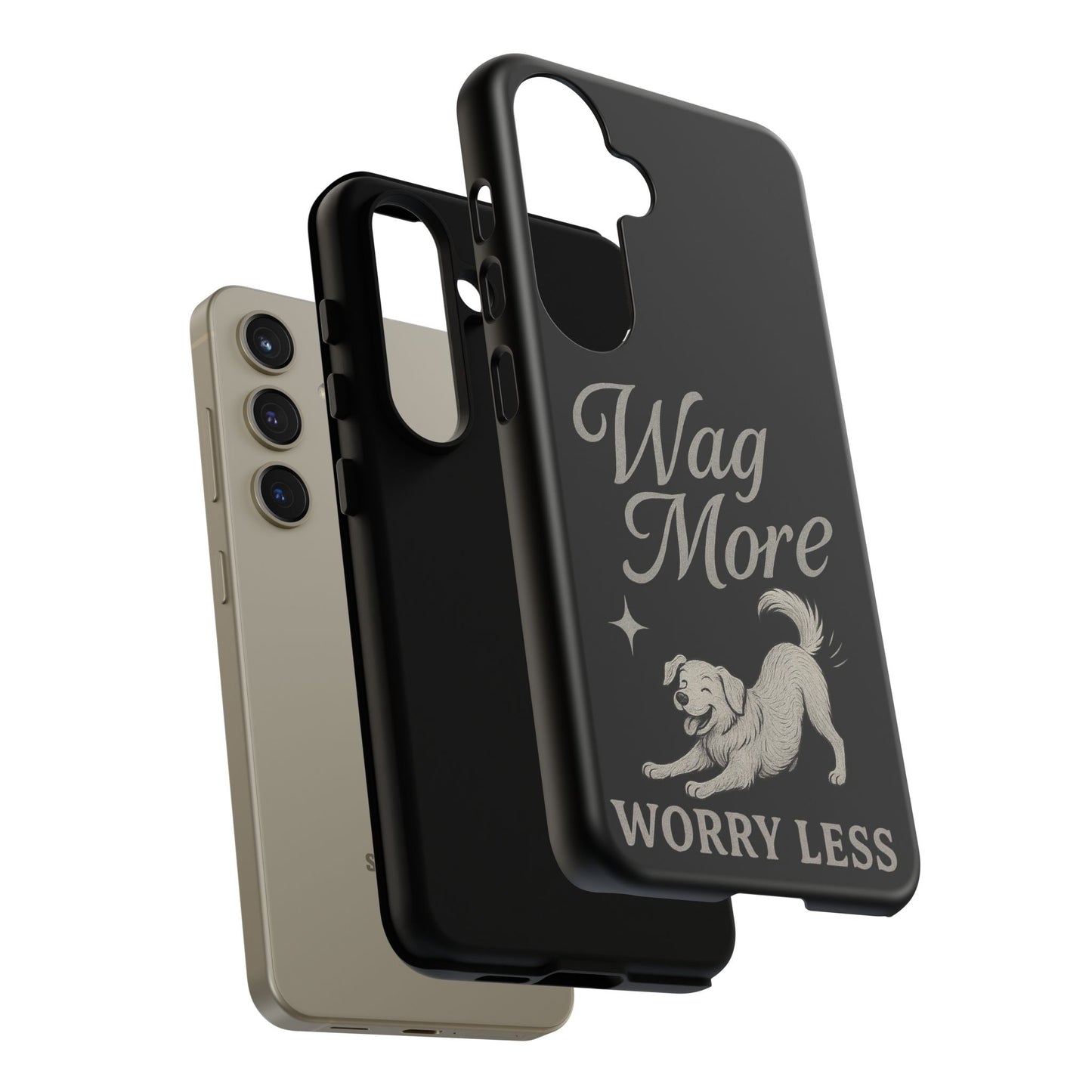 Wag More, Worry Less – Dog Phone Case