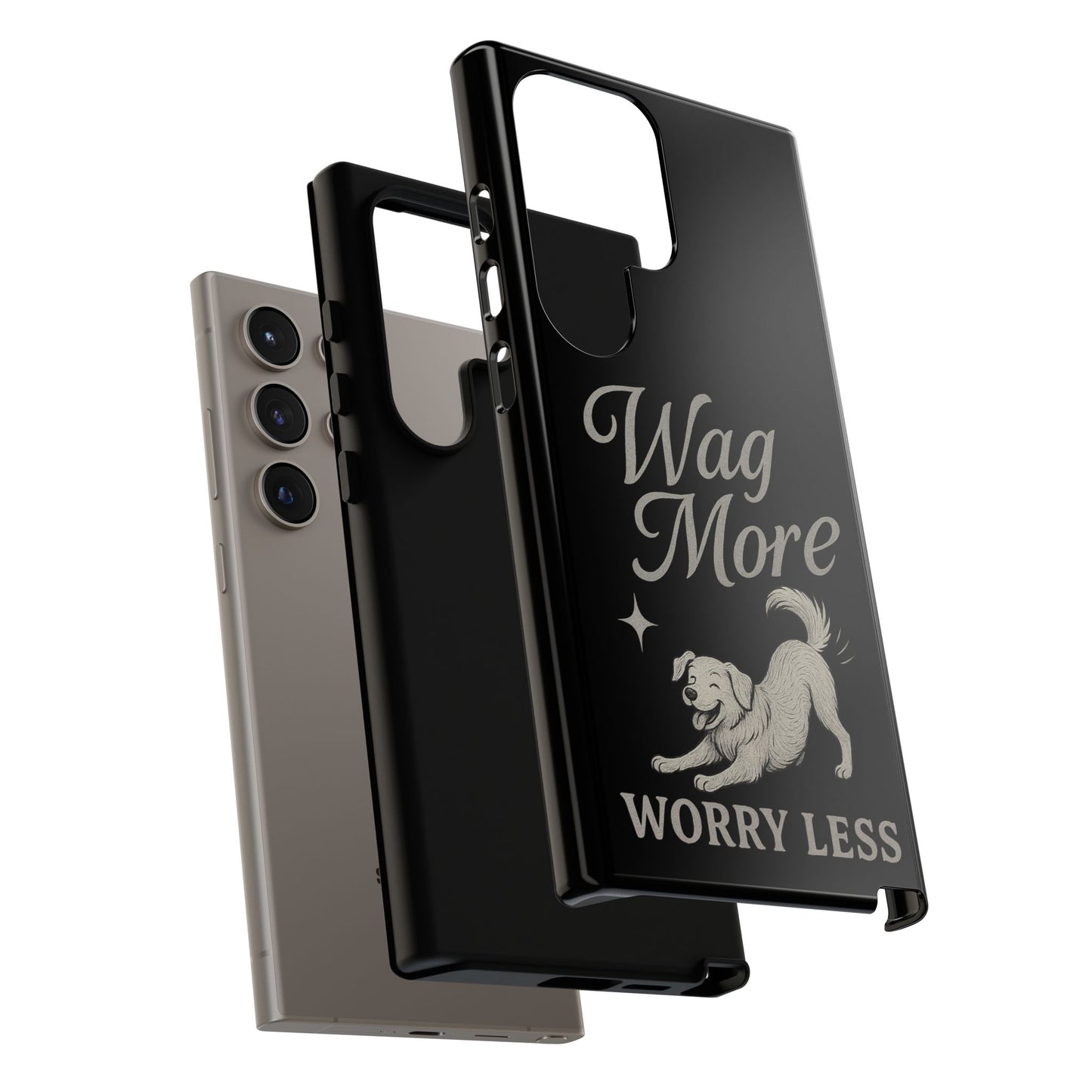 Wag More, Worry Less – Dog Phone Case