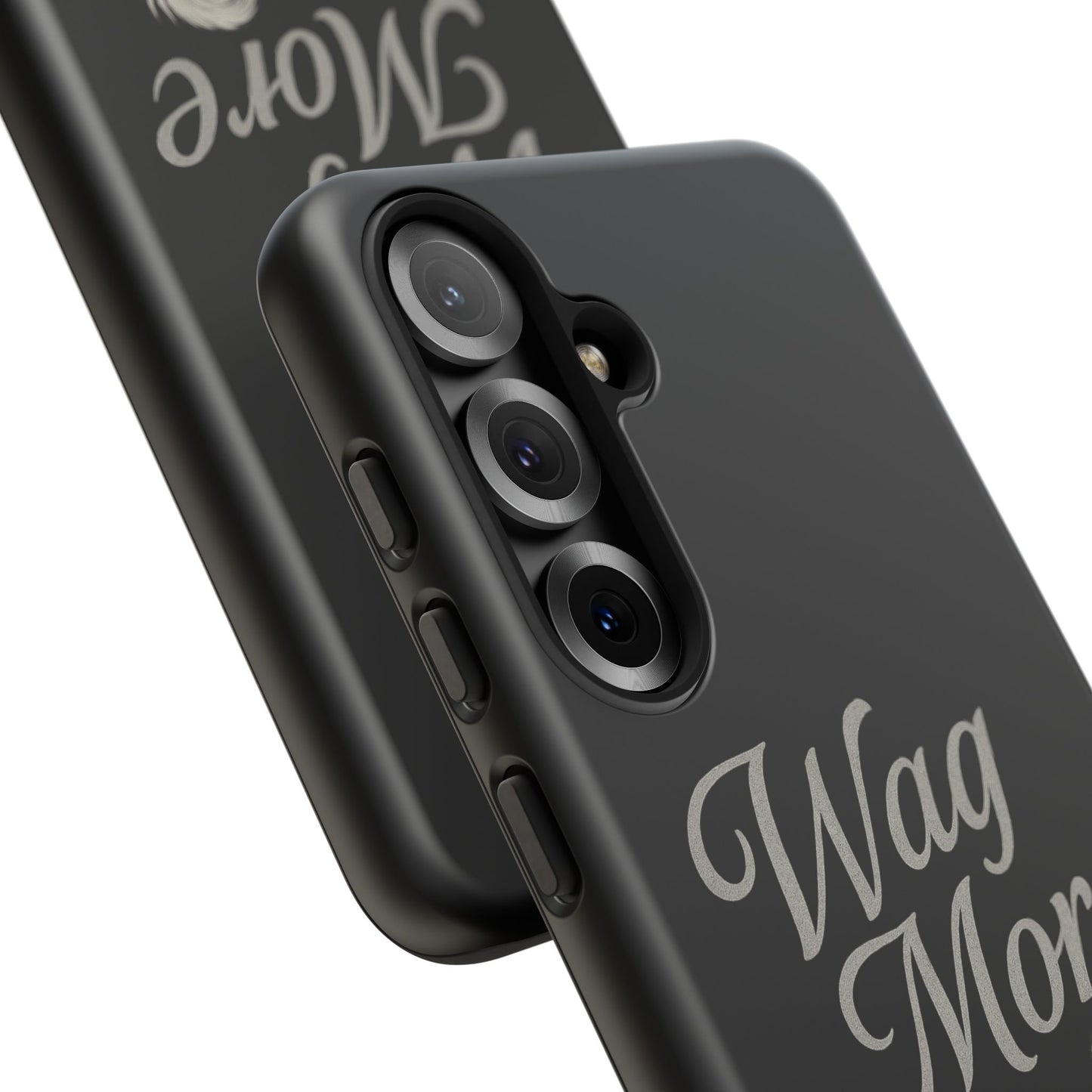 Wag More, Worry Less – Dog Phone Case