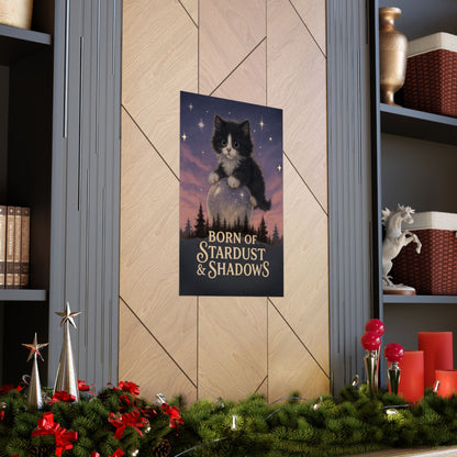 Born of Stardust & Shadows - Cat Art Poster