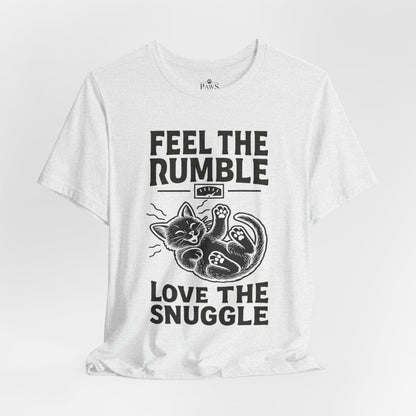 Feel the Rumble, Love the Snuggle – Cat Soft Unisex T-Shirt