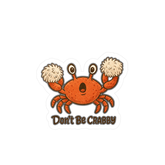 Don't Be Crabby – Pom Pom Crab Vinyl Sticker