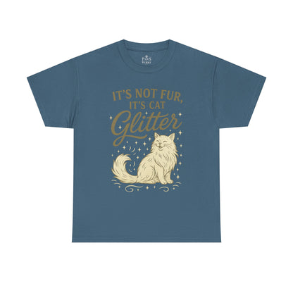 It's Not Fur, It's Cat Glitter - Classic Unisex T-Shirt