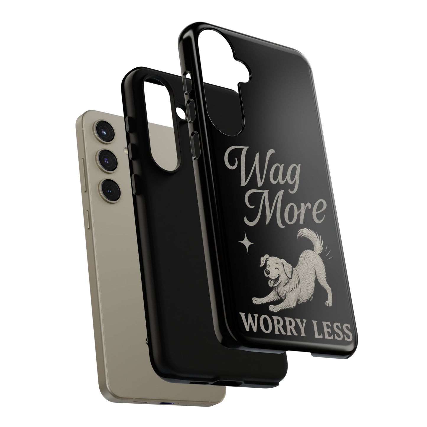 Wag More, Worry Less – Dog Phone Case