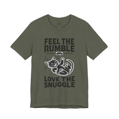 Feel the Rumble, Love the Snuggle – Cat Soft Unisex T-Shirt