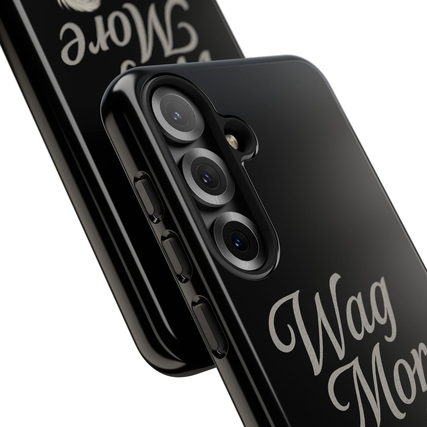 Wag More, Worry Less – Dog Phone Case