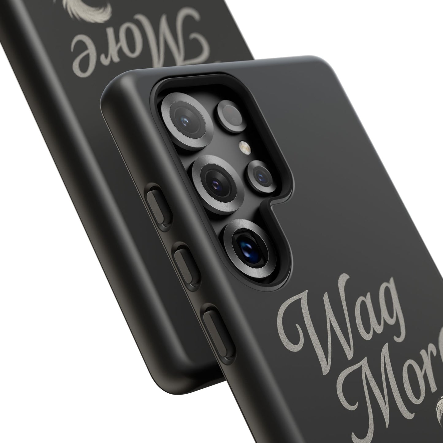 Wag More, Worry Less – Dog Phone Case