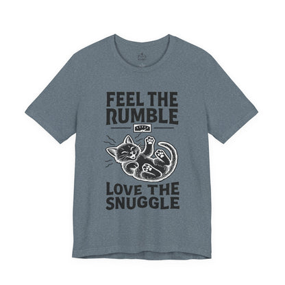 Feel the Rumble, Love the Snuggle – Cat Soft Unisex T-Shirt