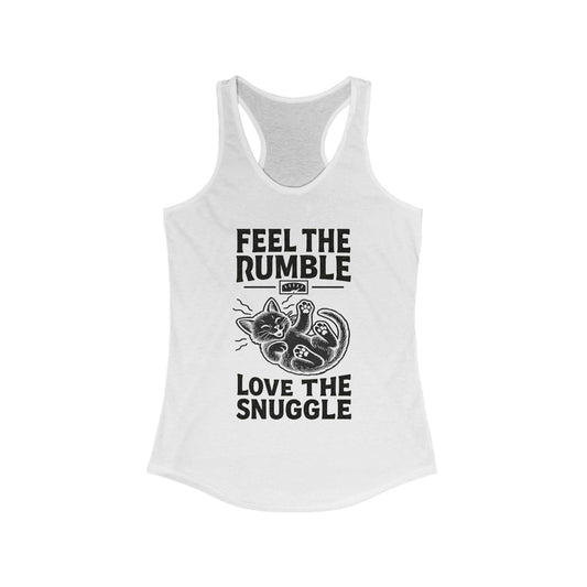 Feel the Rumble, Love the Snuggle - Women’s Racerback Cat Tank Top