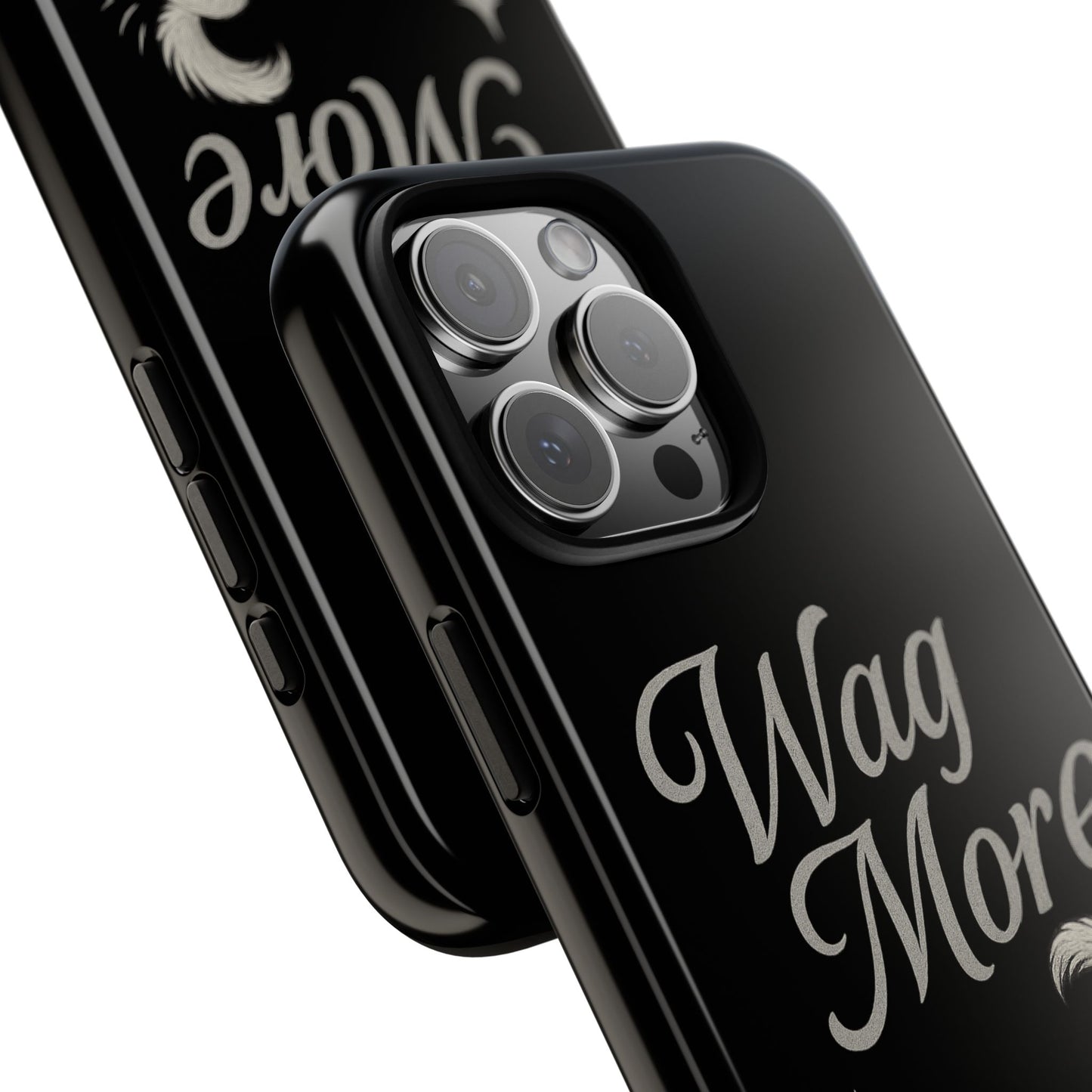 Wag More, Worry Less – Dog Phone Case
