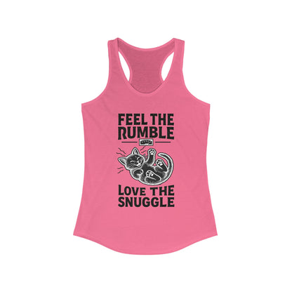 Feel the Rumble, Love the Snuggle - Women’s Racerback Cat Tank Top