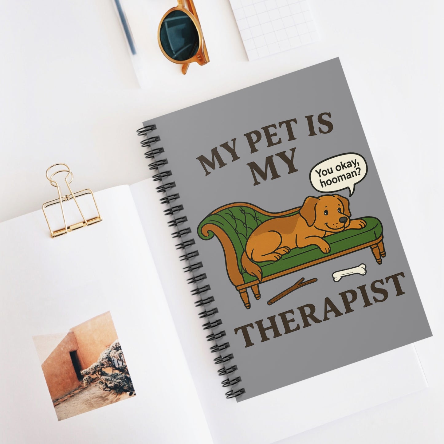 My Pet is My Therapist – Dog Version Spiral Notebook