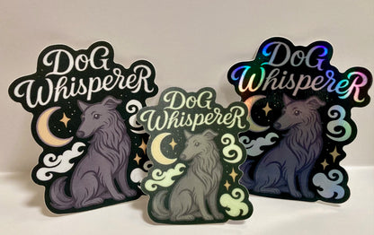Dog Whisperer - Dog Design Sticker