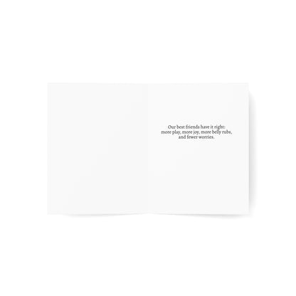 "Wag More, Worry Less" Life Lessons from Our Pets: Dog Greeting Card