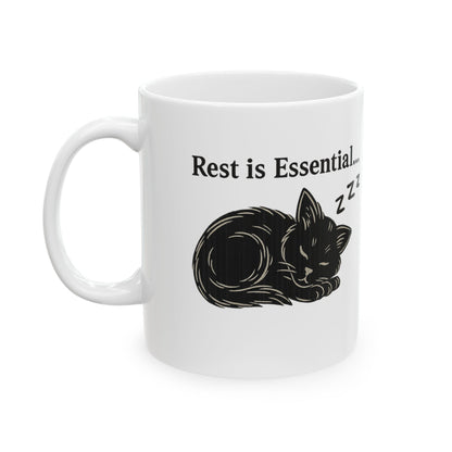 Rest Is Essential, But So Is Coffee – Cat Lovers 11oz Mug
