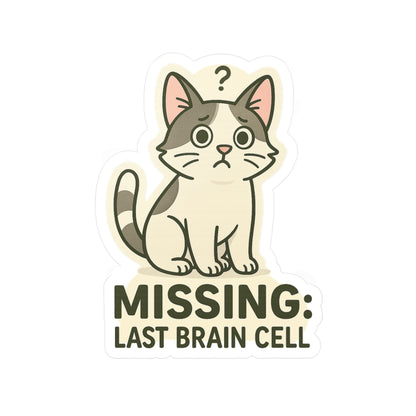 Missing: Last Brain Cell - Cat Sticker