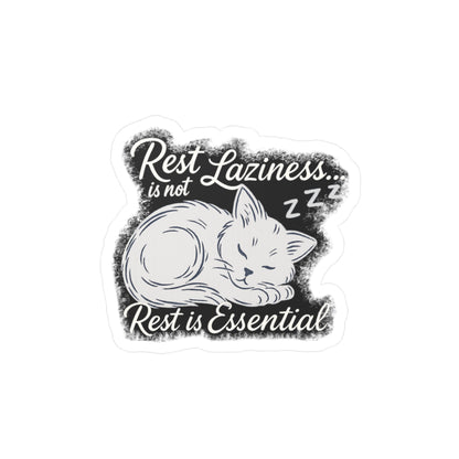 Rest is Not Laziness... Rest is Essential - Artistic Cat Sticker