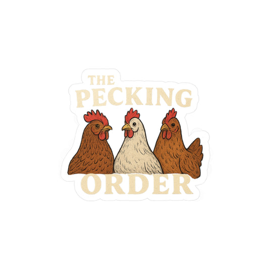The Pecking Order - Chicken Flock Sticker