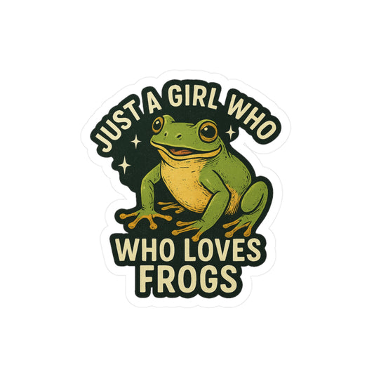 Just a Girl Who Loves Frogs - Frog Sticker