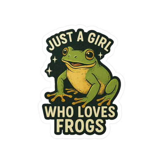 Just a Girl Who Loves Frogs - Frog Sticker