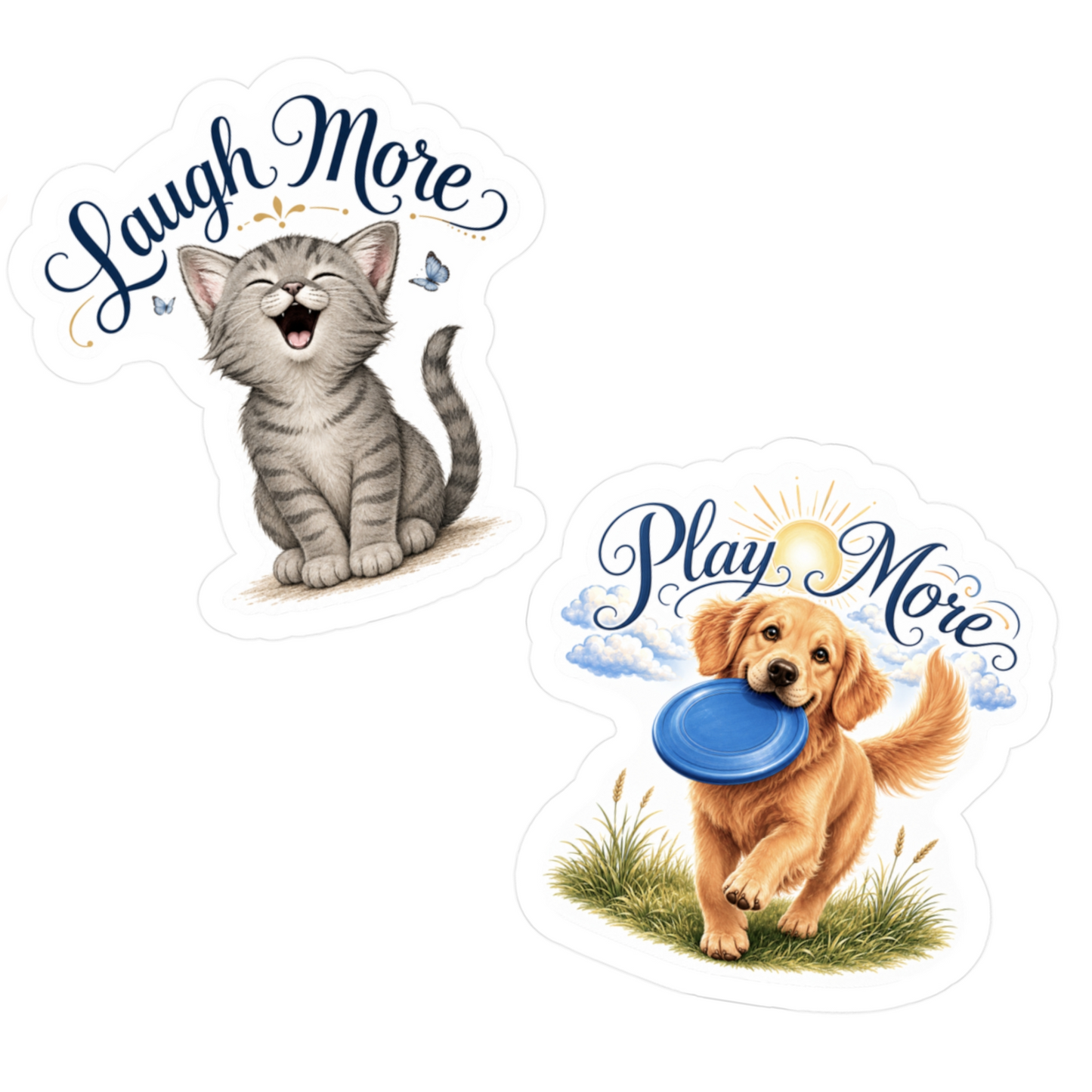 Play/Laugh More - Life Lessons Cat/Dog Stickers