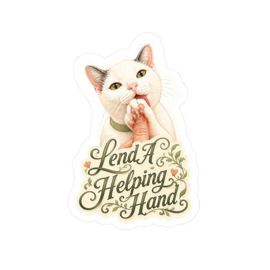 Lend a Helping Hand - Life Lessons Cat Sticker