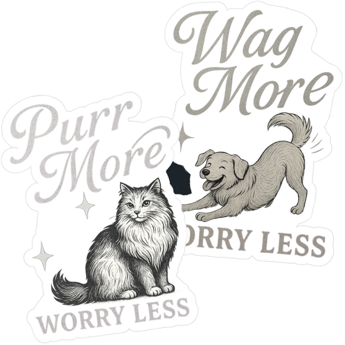 Worry Less Stickers - Purr & Wag More (Set of 2)