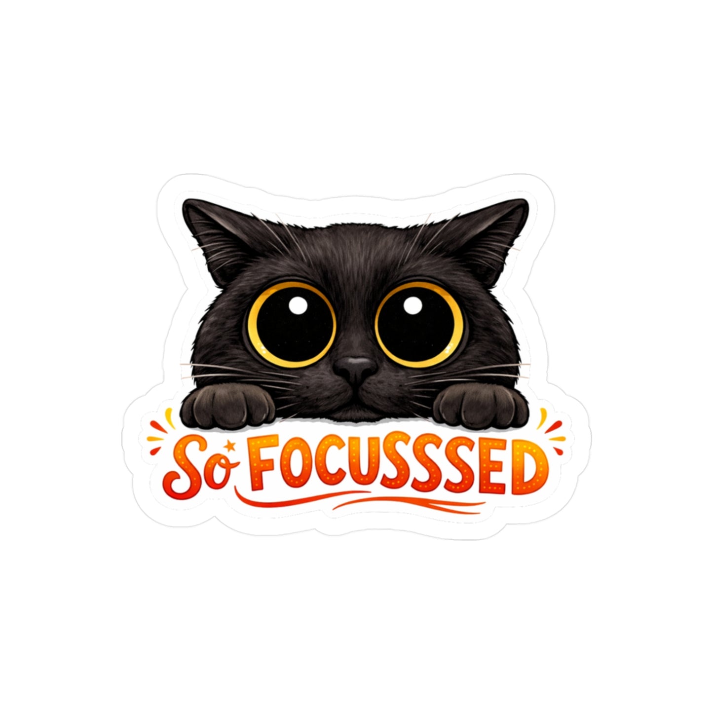 So Focusssed - Black Cat Sticker